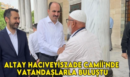Altay Hacıveyiszade Camii’nde vatandaşlarla buluştu