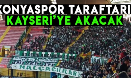 Konyaspor taraftarı Kayseri'ye akacak!