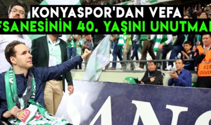 Konyaspor'dan vefa: Efsanesinin 40. yaşını unutmadı!