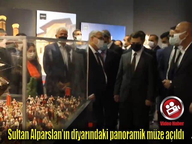 Sultan Alparslan'ın diyarındaki panoramik müze açıldı