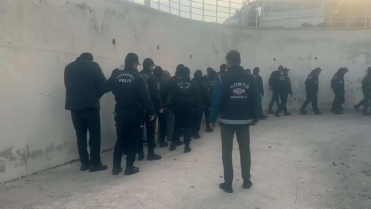 Konya merkezli 2 suç örgütüne operasyon: 73 kişi yakalandı