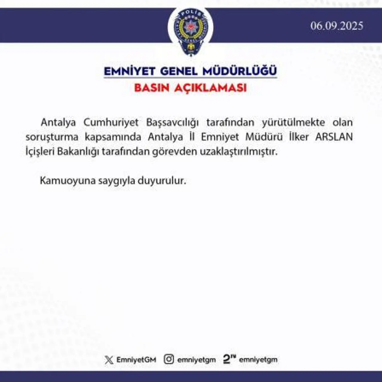 Antalya Emniyet Müdürü görevden uzaklaştırıldı